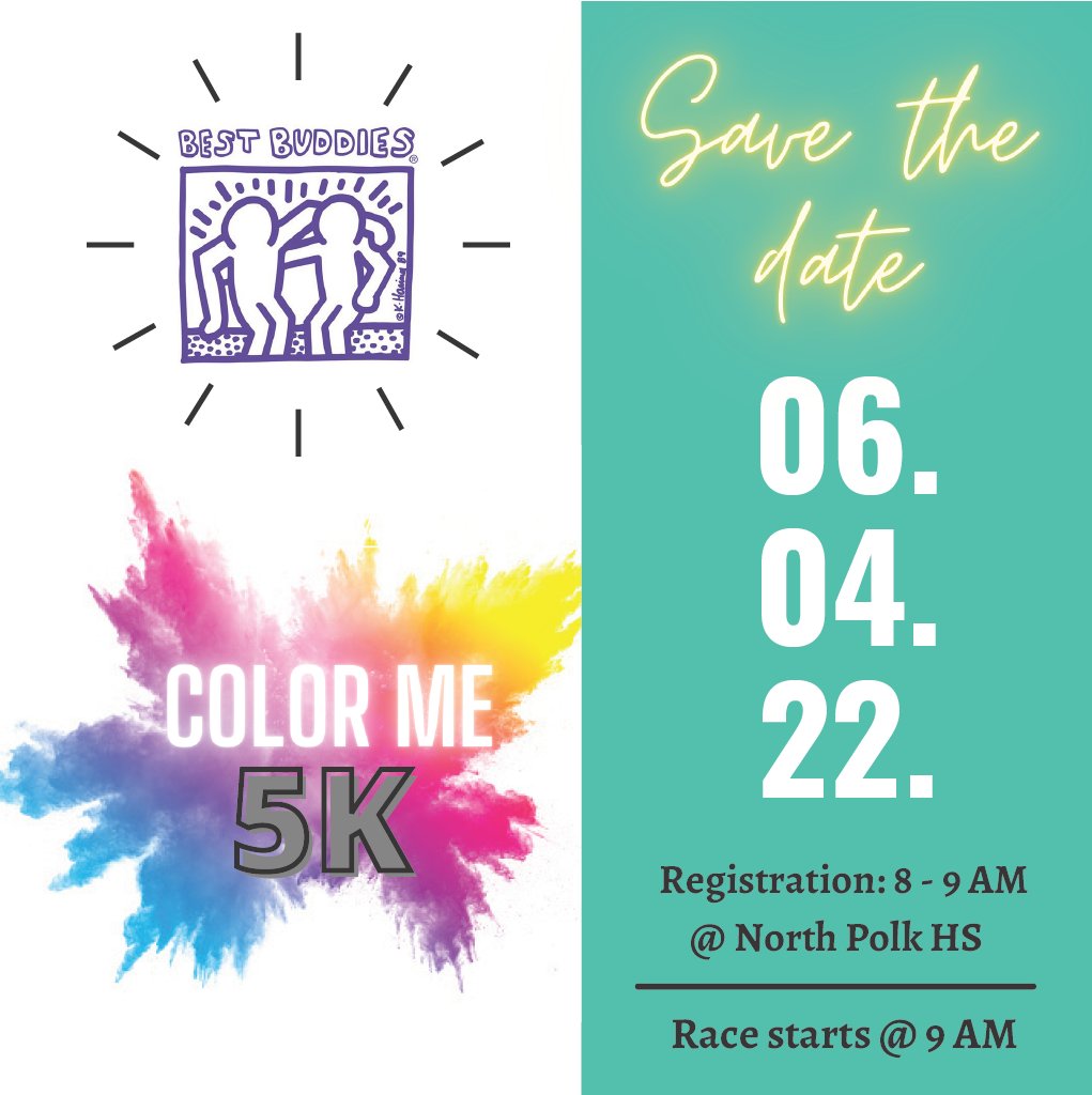 Save the date! <a href="/NPBestbuddies/">North Polk Best Buddies</a> is putting on a COLOR ME 5k run on June 4th, 2022! North Polk Best Buddies is a program dedicated to promoting inclusion within our school and community by creating opportunities to develop “Comet Strong” friendships. Sign up info to come soon!