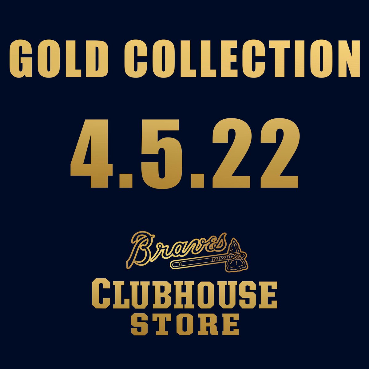 Braves Retail on X:  GOLD is for CHAMPIONS The Gold Collection drops April  5th at 12pm at the @Braves Clubhouse Store at Truist Park! Limited Edition  Gold merchandise will be available for men, women and kids, including  on-field jerseys, caps