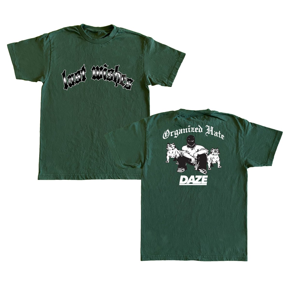DAZE_STYLE's tweet photo. Pick up a dope LAST WISHES shirt @ https://t.co/hUhjW1wVFu.. Loyalty and Your Worst Enemy streaming now… full record drops April 29th… #ORGANIZEDHATE https://t.co/QX87Y29XIQ