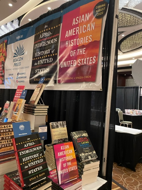 Galley copies of ASIAN AMERICAN HISTORIES OF THE UNITED STATES are at #OAH22  @BeaconPressBks w/ ReVisioning History books by @mays_kyle @KaliGrossPhD and more! Thank you @emilykpowers @gpatnaik1! #twitterstorians #oah2022