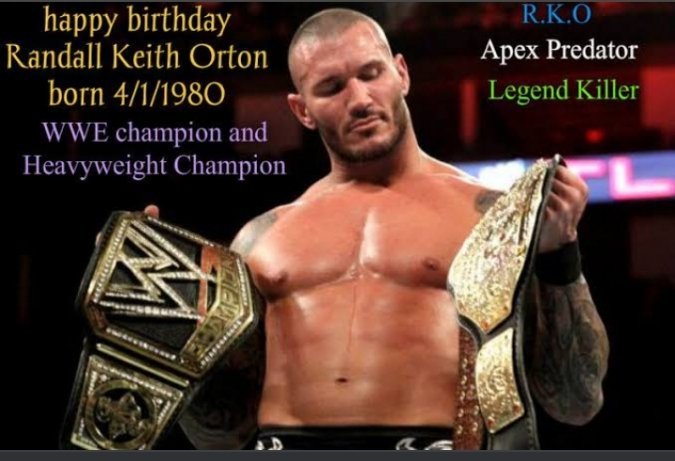 Happy birthday to the viper Randy Orton 