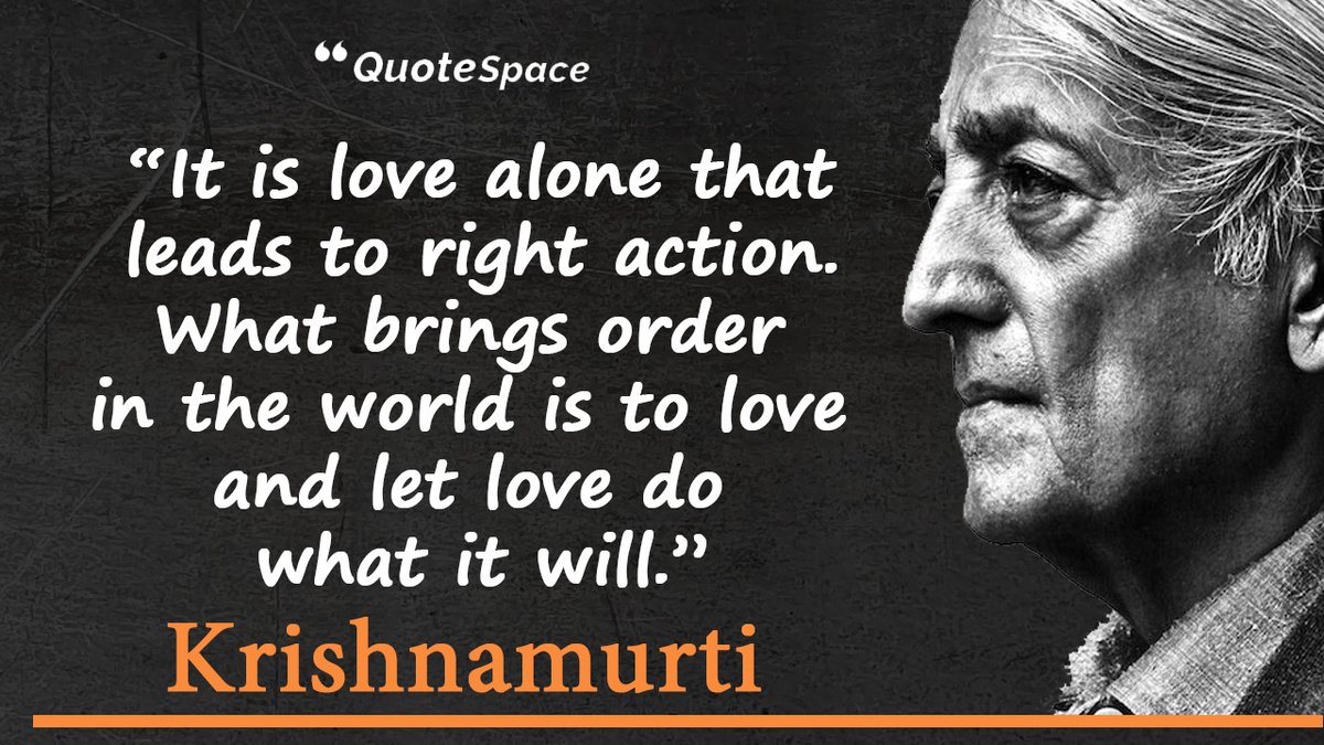 _QuoteSpace's tweet image. #quotesoftheday #quotes #krishnamurti