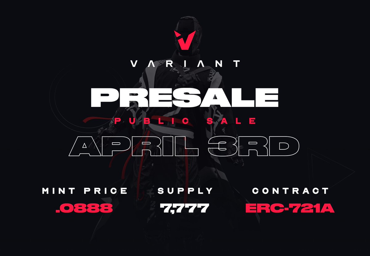 VARIANT's tweet photo. VARIANT // MINTING APRIL 3RD

🗓️ Whitelist &amp; Public Sale: April 3rd
📦 Supply: 7,777x
💎 Price: .0888 ETH

We will be using the ERC-721A smart contract.

Website: https://t.co/ai5MqWZv5J
Discord: https://t.co/mLnbBwqVto https://t.co/rQGi8kXy3Y