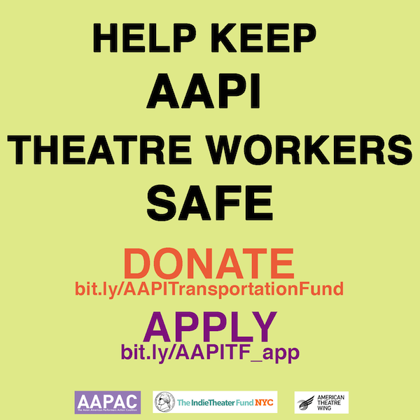 Theater Industry Comes Together to Create Transportation Fund For #AAPITheaterArtists to Avoid Subway Violence wp.me/p8ilTC-crp @AapacNyc partners w/ @indietheater/@IndieSpaceNYC, @thewing @theactorsfund @DGFound @StopAAPIHate #stopasianhate