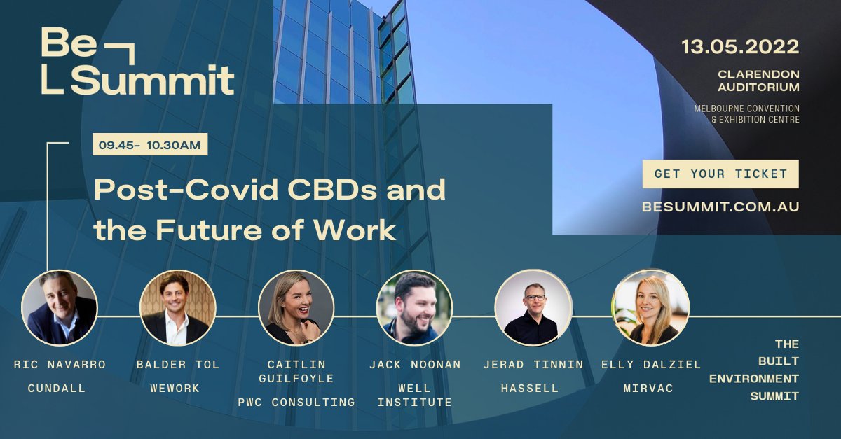 the_be_summit's tweet photo. Covid-19 has seen a major disruption in how and where we work. How will this impact office, commercial spaces, and the economies of our CBDs? Hear what our esteemed panel have to say and book your ticket to the summit today: https://t.co/Ml5HfaSPWM

#BeSummitAU #BuiltEnvironment https://t.co/YTVcR1eidA