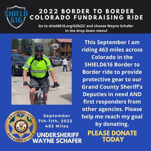 GrandCoSheriff's tweet photo. 🎉Please join us as we support & cheer on Undersheriff Wayne Schafer as he trains to ride in @Shield616_ Border to Border to help #SHIELD616 protect 1st responders across Colorado by helping them purchase upgraded protective equipment.
➡️https://t.co/pfCWRurFAk
Thank you!💙 https://t.co/XoG5uKtyvl