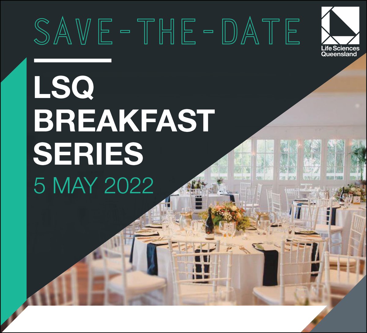 LSQld's tweet photo. SAVE THE DATE  | THURSDAY 5 MAY 2022  |  BRISBANE

LSQ Breakfast Series returns this year! Valuable networking opportunities and insightful presentations from @Google and @maxkelsen. https://t.co/lzm5ut62jN