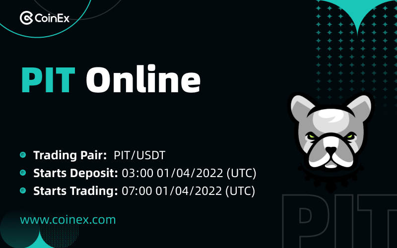 CoinEx Global (@coinexcom) on Twitter photo 🚀 New Listing
CoinEx Lists $PIT on 1st Apr
<a href="/BscPitbull/">Pitbull Token</a> is a 100% community-driven project with ever-growing ecosystem
✅ Trading Pair: PIT/USDT
✅ Deposit & Withdrawal: 3AM UTC 1st Apr
✅ Trading: 7AM UTC 1st Apr
Learn more 👉 bit.ly/3KefoUB
#CoinEx #Pitbull 🚀 New Listing
CoinEx Lists $PIT on 1st Apr
<a href="/BscPitbull/">Pitbull Token</a> is a 100% community-driven project with ever-growing ecosystem
✅ Trading Pair: PIT/USDT
✅ Deposit & Withdrawal: 3AM UTC 1st Apr
✅ Trading: 7AM UTC 1st Apr
Learn more 👉 bit.ly/3KefoUB
#CoinEx #Pitbull