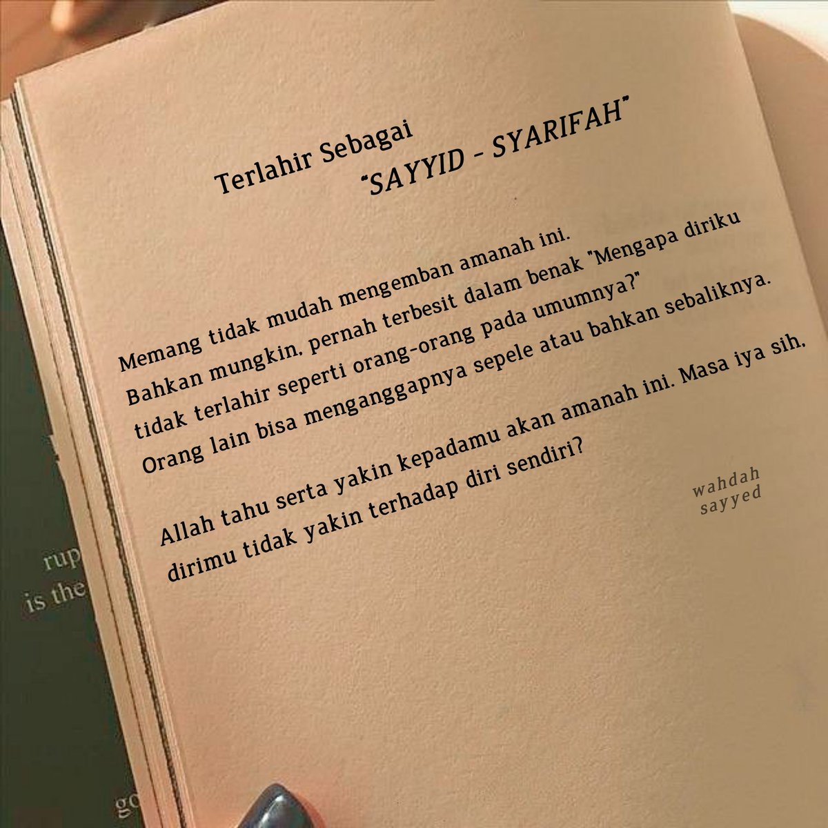 Wahdahsayyed's tweet image. Banyak yang menginginkan amanah ini diberikan padanya, maka perbanyaklah rasa syukur dalam diri. Emang nggak mudah, tapi semangat terus untuk menjaga amanah dari Allah🕊

#syarifah #assegaf #sayyed #sayyid #syarifahsayyed #syarifahsayyid #ahlulbait #dzurriyahrasul #dzurriyahrosul