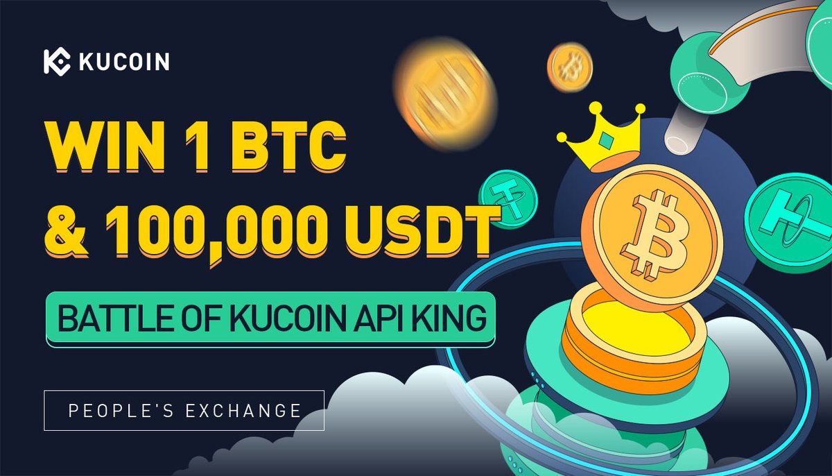 kucoincom's tweet photo. Win 1 $BTC &amp; 100,000 $USDT - Second Session! 

Who will be the king of #KuCoin API trading?

👉 Click to register: https://t.co/mAmnmuv71t

👉 More details: https://t.co/A3jOKvUjsd https://t.co/FkoESWeMSD