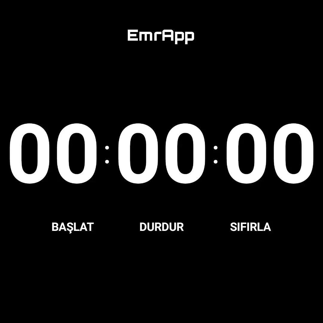 ⚫ EmrApp | Kronometre⏱️