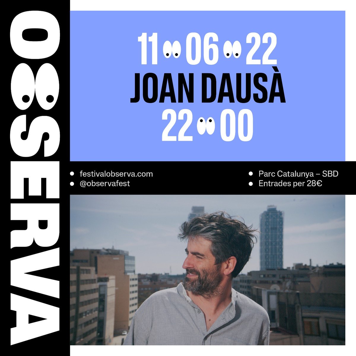Aj_Sabadell's tweet photo. #NOTÍCIA ➡️ Joan Dausà és el nou i penúltim artista confirmat al festival Observa
📌 Més informació: https://t.co/WlyEqdacQL
#Sabadell #RumbalFutur #ObservaFest https://t.co/tsAryVwPkb