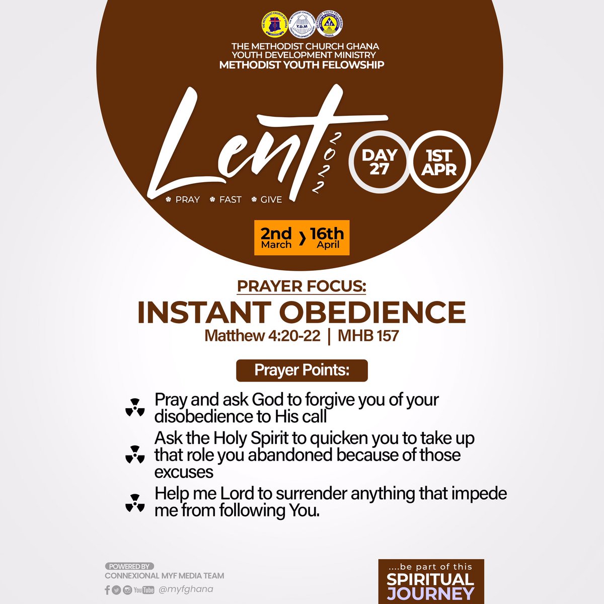 myfghana's tweet photo. Lent Day 27
Prayer Bulletin;
โINSTANT OBEDIENCEโ
#Lent2022
#SpiritualityExercise
#IAmPart
#MyfGhana https://t.co/DZJfbl9fyz
