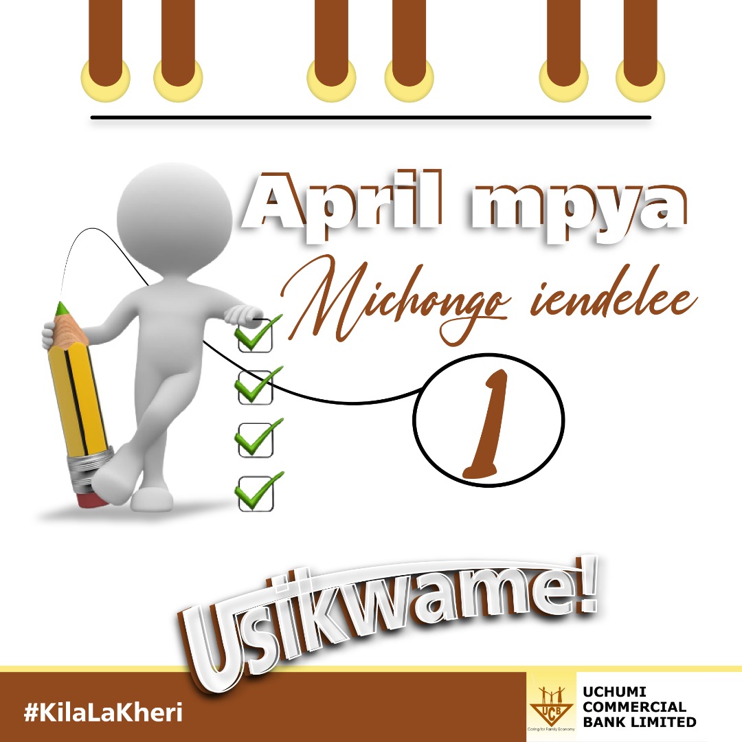 uchumibank's tweet photo. Tutazidi kukusogezea #michongo kutoka @uchumicommercial karibu nawe. 

Usimnyime mwenzako mchongo mwezi huu. 

Tupeane michongo tusonge mbele... 

Kila la kheri! 

#Usikwame! https://t.co/LUhSubxo06