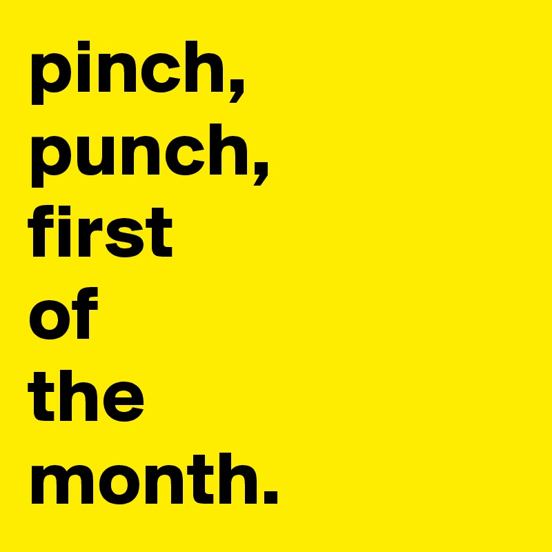 Hello April!
#PinchPunch

ow.ly/91j450Is9IW