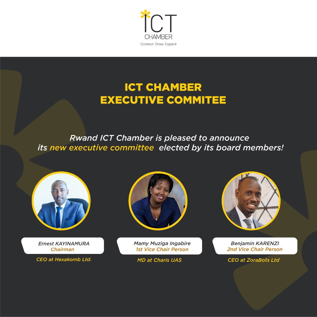 rwictchamber's tweet photo. Rwanda ICT Chamber would like announce and congratulate the new #ExecutiveCommittee of the Chamber 2022-2025. @Ernest_rw @imuziga @karenzib 

@RwandaICT @PSF_Rwanda @RDBrwanda @jica_direct_en @BITMi @Hexakomb @CharisUAS @zorabots @rbarwanda @IGIHE 
#Connect. #Grow. #Expand. https://t.co/7NWf0GzrK4