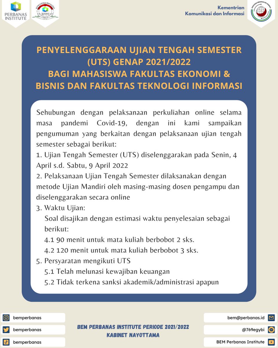 bemperbanas's tweet photo. [ INFORMASI AKADEMIK ]

Penyelenggaraan Ujian Tengah Semester (UTS) Genap 2021/2022 https://t.co/ankm2QkPZ6