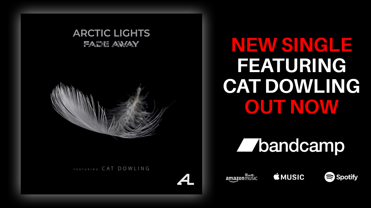 ArcticLightsC's tweet photo. OUT NOW!!! we are delighted to bring you our new single 'Fade Away' featuring @catdowlingmusic   https://t.co/H3E60Kw6pQ #newmusic #NewMusicFriday https://t.co/USWA6BTuLw