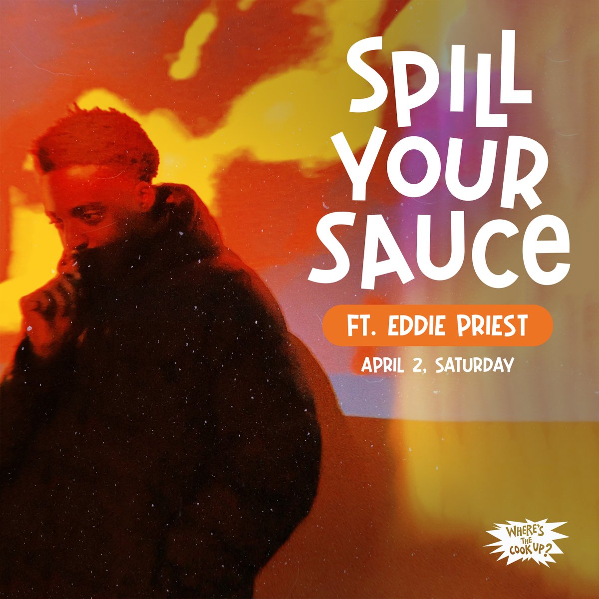 wheresthecookup's tweet photo. #SpillYourSauce ft. @eddieprst! See you there!

📅 April 2 (Saturday), 4 PM EST
🔗 https://t.co/FByeIaBFFV https://t.co/YiG7mqtIeJ