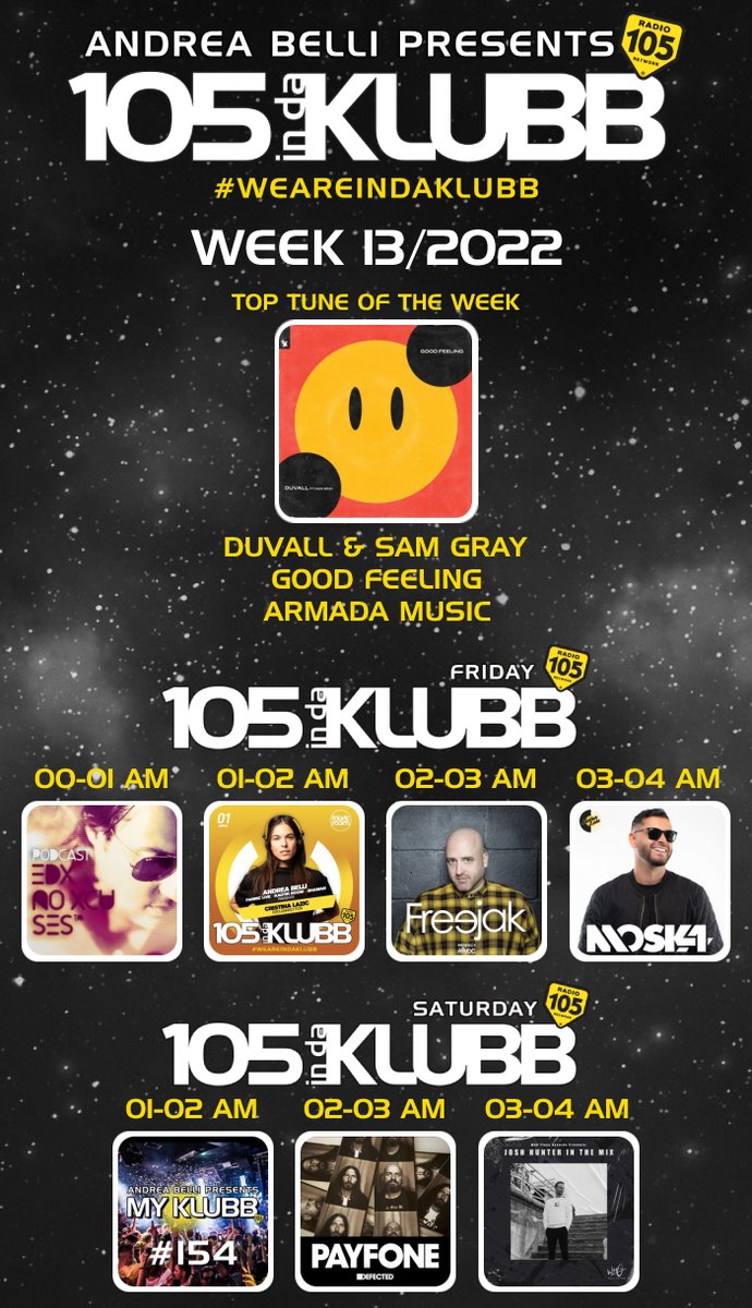 105indaklubb's tweet photo. LINE UP WEEK 13/2022
#TOPTUNE OF THE WEEK
#Duvall & #SamGray
Good Feeling
@Armada
@danceandlove
➖
LINE UP DJs
@edxMusic
#cristinalazic
@DJFreejak
@MoskaHouse
@andreabellidj
@payfonelondon
@joshhunterdj
➖
#WEAREINDAKLUBB
#MYKLUBB
@Radio105 https://t.co/fe0DKcUbwS