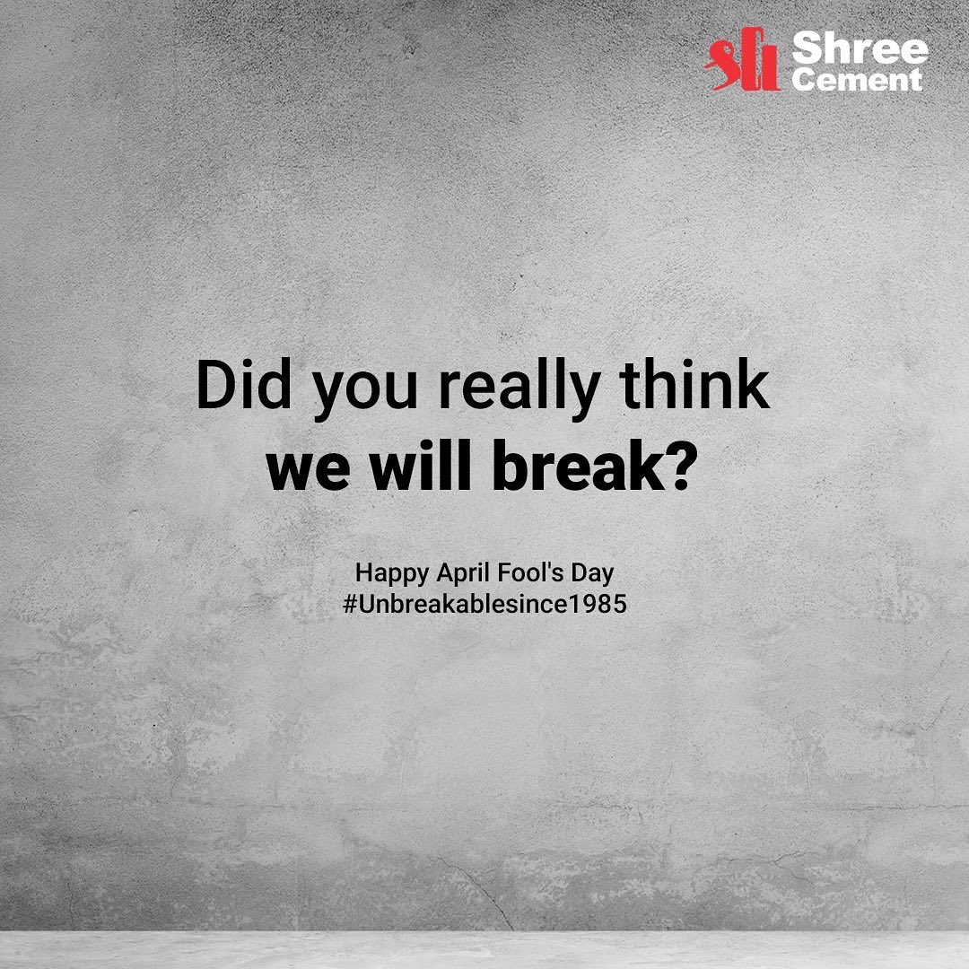 shreecementltd's tweet photo. Ye deewar prank mein bhi nahi tutegi

#AprilFoolsDay https://t.co/ygf5iNC3rA