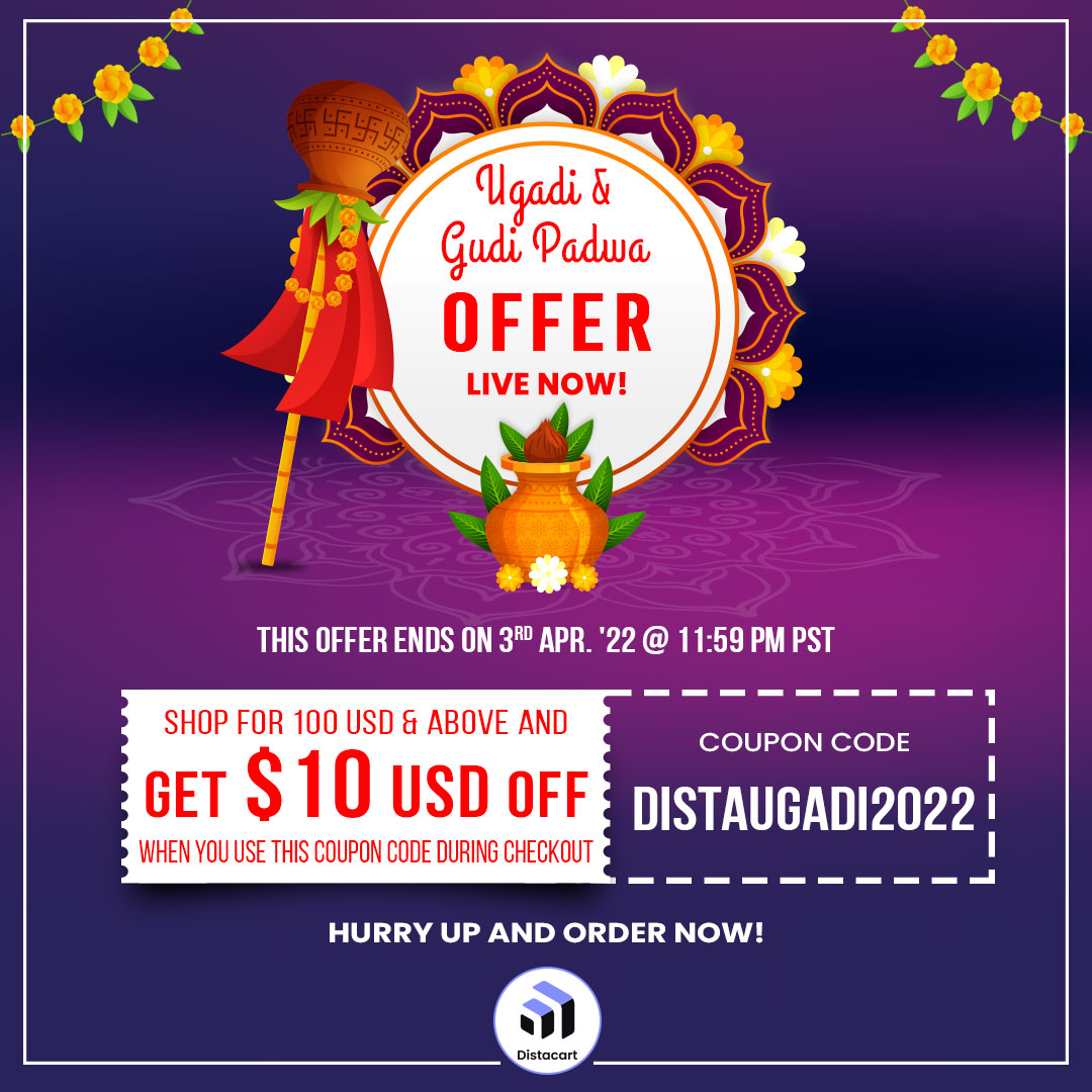 Distacart's tweet photo. Ugadi & Gudi Padwa offer - Live now!
Starts tonight and ends on 3rd Apr. '22 @ 11:59 PM PST
Shop For 100 USD & above and get 10 USD off when you use this Coupon Code during checkout: DISTAUGADI2022
Visit: https://t.co/LcYcdvwhVn
Hurry up and order now!
#distacart #websiteoffer https://t.co/ZdD3EYhaOj