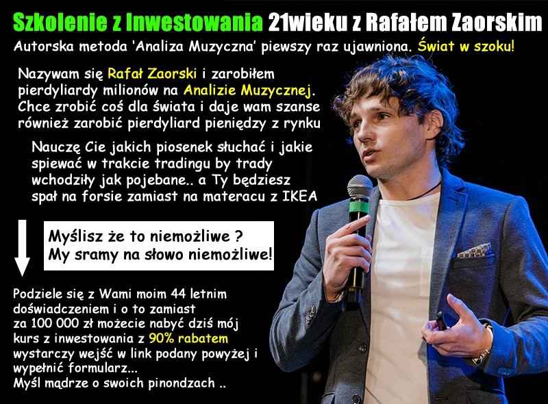rafal_zaorski's tweet photo. Nazywam się Rafał Zaorski i zarobiłem pierdyliardy milionów na Analizie Muzycznej. Chce zrobić coś dla świata i daje wam szanse również zarobić pierdyliard $. Wejdź w link i wypełnij formularz: https://t.co/TKoFk0L6jx i voila zamiast na materacu z IKEA spisz na forsie! #szkolenie https://t.co/as28uKOako