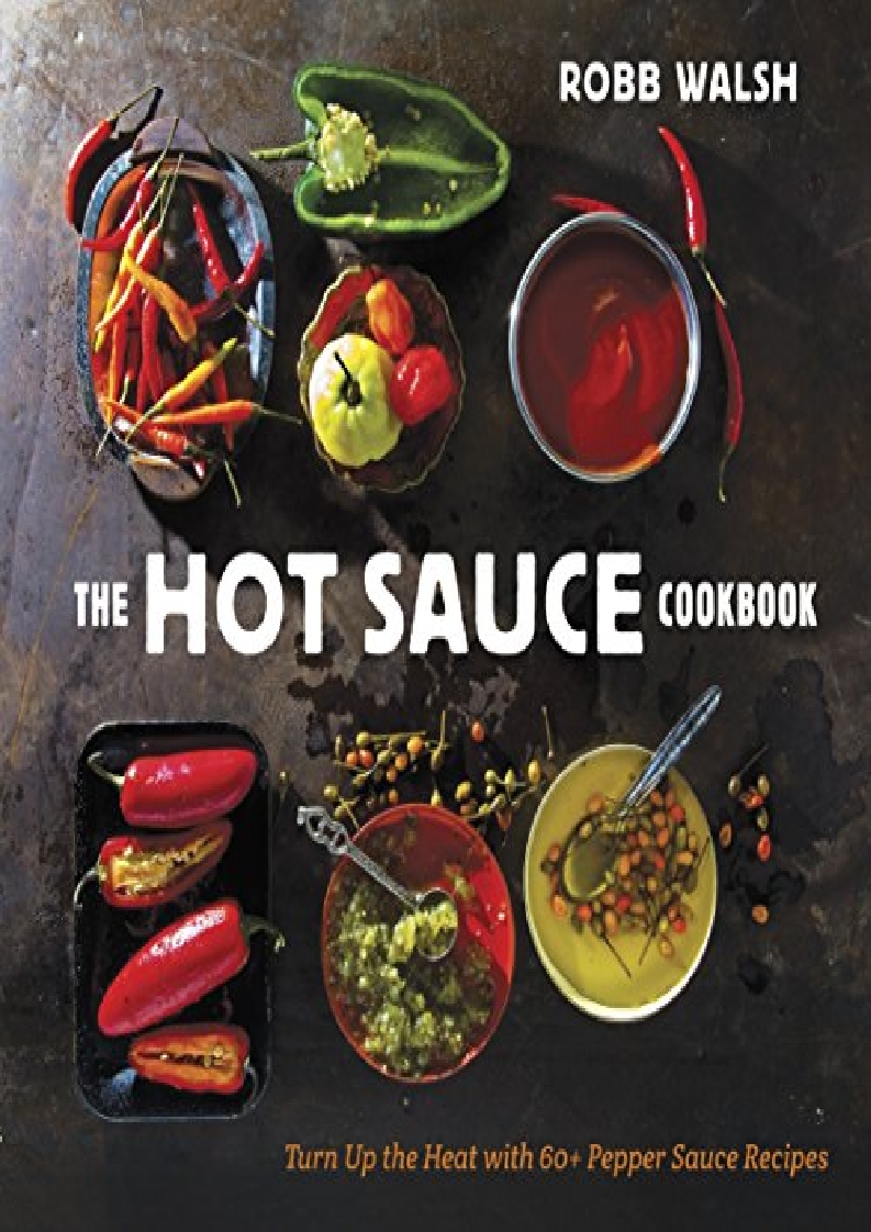 ( PDF ) The Hot Sauce Cookbook Turn Up the Heat with 60+ Pepper Sauce / Twitter