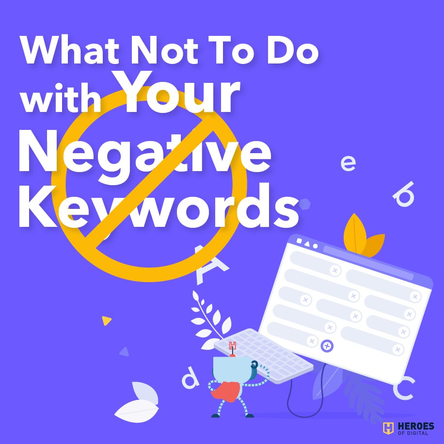 heroesofdigital's tweet photo. Negative keywords are a tricky yet necessary function for your Google Ads campaign. We've picked out a few of the common mistakes frequently made by SEM managers.

Learn more on our blog at https://t.co/BC11VNvsOK

#digitalmarketing #digitalmarketingtips #googleadwords https://t.co/CLLsMr1p2G