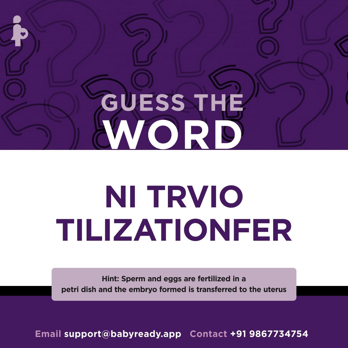 AppBabyready's tweet photo. Guess the word!!Can you ?
Hint :- Sperm and Eggs are fertilized in a petri dish and the embryo formed is transferred to the uterus
Drop in your right answers in the comment section below

#infertilitycommunity #infertilityawareness #babyreadyapp #fertilitytreatment https://t.co/7Be02iyRCQ