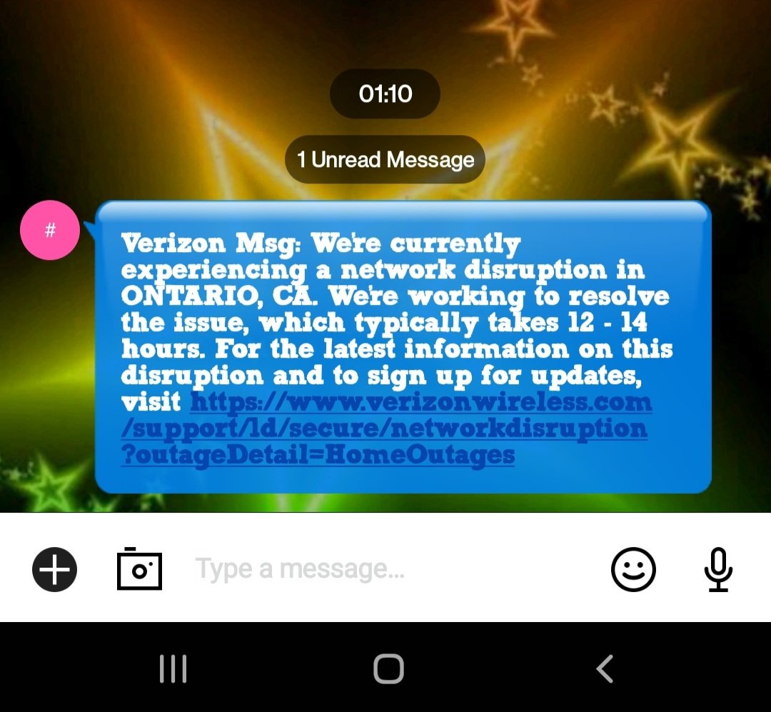 DispatchDisBish's tweet image. I finally got this text from Verizon 

#Verizon #outage @Verizon #InlandEmpire #socal