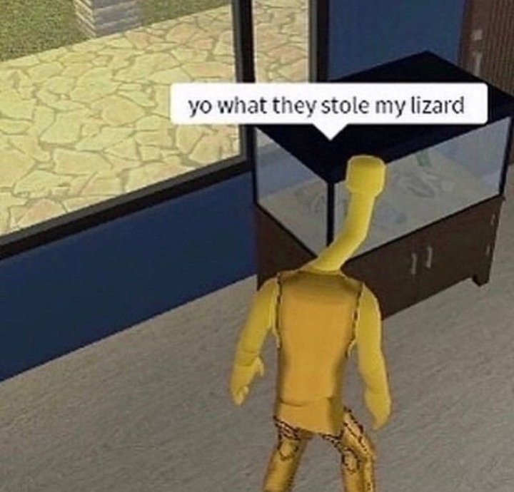 QualityRBXMemes's tweet photo. yo what they stole my lizard

#Roblox https://t.co/XutZk2o7U3