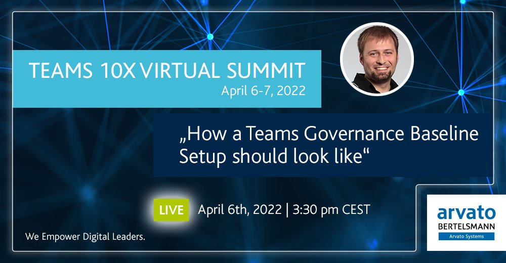 Meet me at  #Teams10X from @TeamsDayOnline This virtual event is free for everyone. Register here: teams10x.com/teams-summit-a… 
i will talk about #Teams and #Governance. Would be glad to see you in my session!