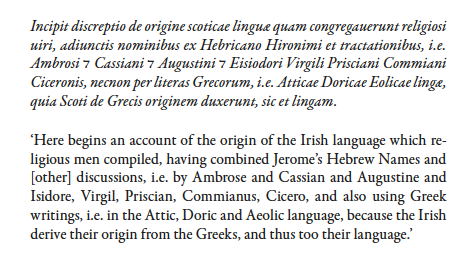 CLIC_ERC's tweet photo. When O'Mulconry's Glossary (c. 700 A.D.) describes the origins of Irish, it claims to base its account on patristic and classical authors, but also on Greek writings in Attic, Doric and Aeolic 'because the Irish derive their origin from the Greeks, and thus too their language' https://t.co/NtKjiTkfv5