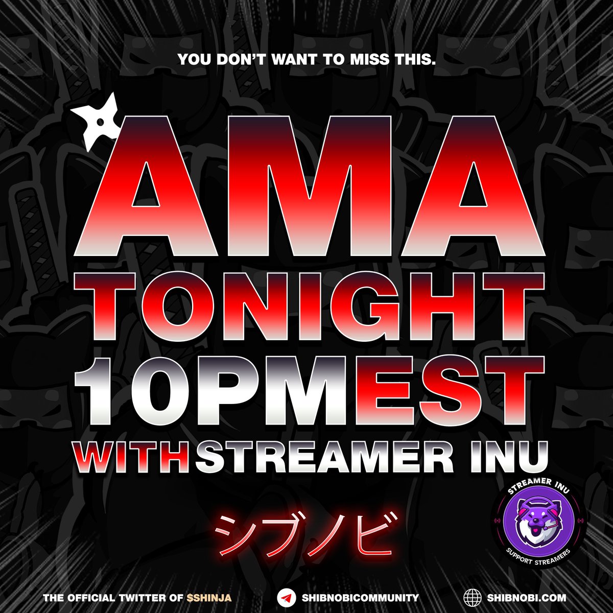 Shib_nobi's tweet photo. #Shibnobi AMA tonight with Streamer Inu - now listed on DOJOSWAP‼️

@StreamerInu
#Shinja $Shinja #Shibnobiarmy #StreamerInu https://t.co/NGnxmUcEAU