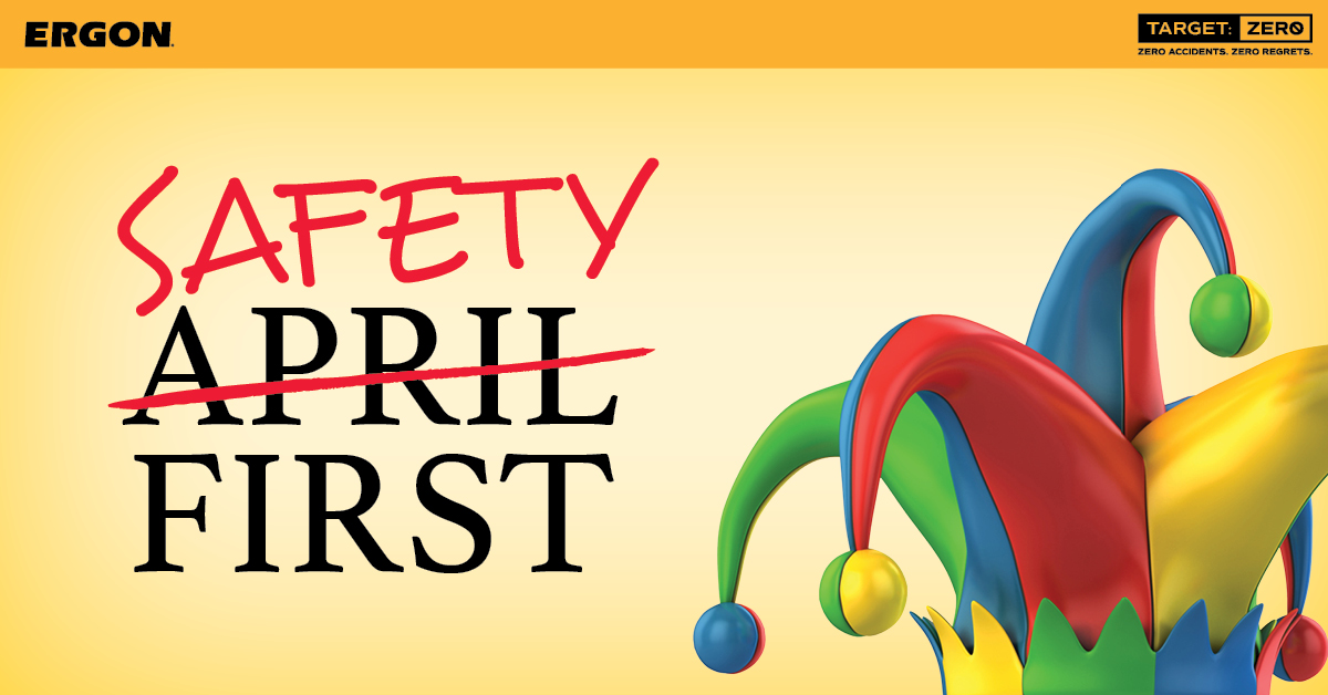 ergonasphalt's tweet photo. New month. Same focus. #SafetyFirst #ErgonTargetZero #AprilFoolsDay https://t.co/enPqjsf2ET