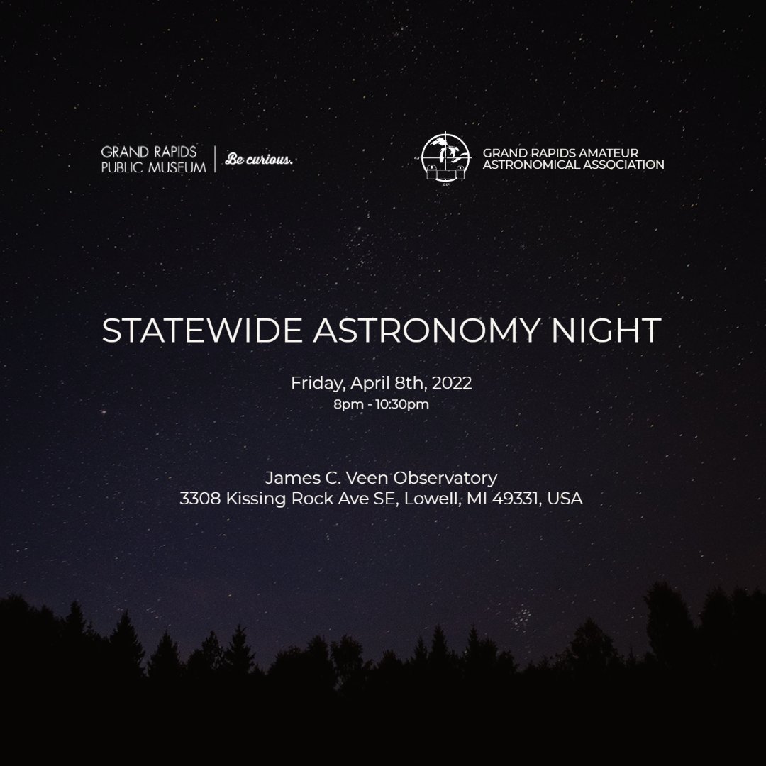 GR_Astronomy's tweet photo. In partnership with @grmuseum, we'll be doing a #statewideastronomynight on April 8th, 2022, 8pm to 10:30pm. So be sure to mark your calendars!

https://t.co/OXlWDrACR7

#GRAAA #Astronomy #GrandRapids #grandrapidspublicmuseum https://t.co/LTK4ICp77f