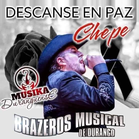 Nuestro mas sentido pesame para la familia Ayala y toda la comunidad duranguense. DEP compa Chepe. 🙏🙏🙏 #josemanuelayala #cantanteoriginaldebrazerosmusical #DEP