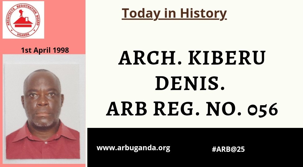 Architects Registration Board - Uganda (@arbuganda) on Twitter photo Today in History:
On 1st April 1998, Arch. Kiberu Denis was entered on <a href="/ARBUganda/">Architects Registration Board - Uganda</a> register.
He is currently an Architect with Ministry of Health. We celebrate the 24 years of practice with you.
#ARB@25
<a href="/kaigu55/">Robert H Kiggundu</a> <a href="/NyanziWahab/">Abdu-Wahab Nyanzi</a> <a href="/UgArchSociety/">Uganda Society of Architects</a> <a href="/Kajumba16/">Kajumba Sendi</a> <a href="/NileArchitects/">charlotte kiconco</a> <a href="/ArchSsinab/">Ssinabulya Emmanuel</a> Today in History:
On 1st April 1998, Arch. Kiberu Denis was entered on <a href="/ARBUganda/">Architects Registration Board - Uganda</a> register.
He is currently an Architect with Ministry of Health. We celebrate the 24 years of practice with you.
#ARB@25
<a href="/kaigu55/">Robert H Kiggundu</a> <a href="/NyanziWahab/">Abdu-Wahab Nyanzi</a> <a href="/UgArchSociety/">Uganda Society of Architects</a> <a href="/Kajumba16/">Kajumba Sendi</a> <a href="/NileArchitects/">charlotte kiconco</a> <a href="/ArchSsinab/">Ssinabulya Emmanuel</a>
