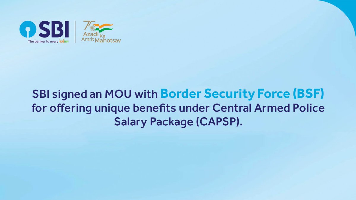 TheOfficialSBI's tweet photo. We, at #SBI, believe in serving those who serve our country. We are humbled to partner with the Border Security Force #BSF to offer exclusive benefits and services through our customized Central Armed Police Salary Package #CAPSP.
#CentralArmedPoliceSalaryPackage #AmritMahotsav https://t.co/2SgD4d2MSZ