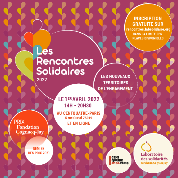Démarrons le 2ème trimestre 2022 avec un événement enthousiasmant et utile au <a href="/104paris/">CENTQUATRE-PARIS</a> 

#RencontresSolidaires pour un bel événement augmentée avec la fine équipe ! 

Initiatives. Tables rondes. Cérémonie du <a href="/PrixCognacq_Jay/">PrixFond_Cognacq-Jay</a> 

A tout de suite !
