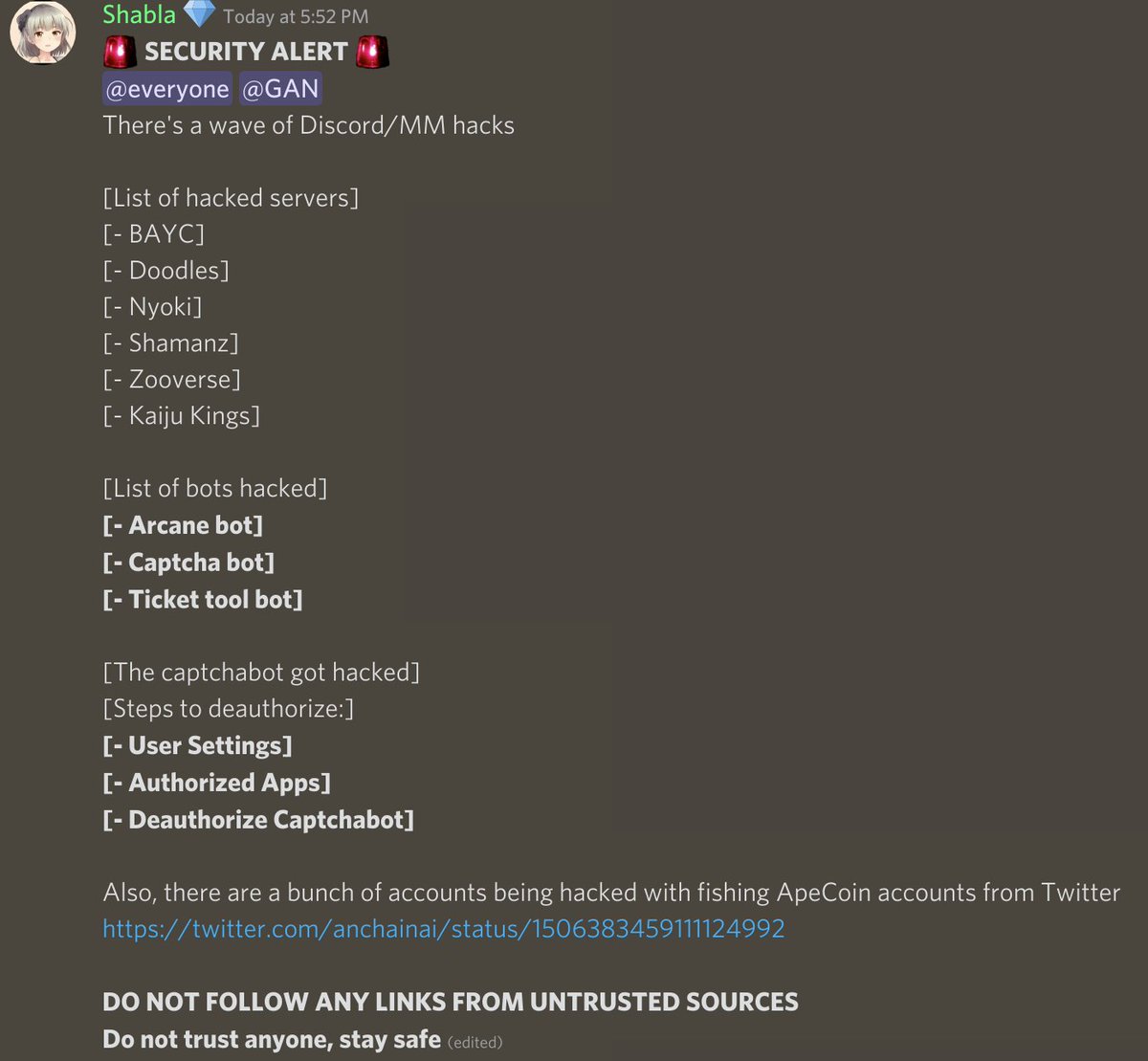 A lot of Discords hacked today as well as phishing attacks from fake verified Twitter accounts. 

x.com/anchainai/stat…
DO NOT TRUST ANYONE.
STAY SAFE.