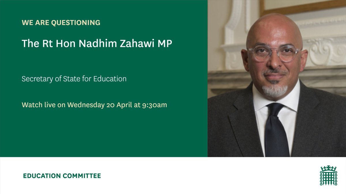 On Wednesday 20 April we’ll hear from Secretary of State for Education <a href="/nadhimzahawi/">Nadhim Zahawi</a>

We’ll be asking questions on key topical areas including the Schools White Paper, the SEND Green Paper, and reform of post-16 education.

The session will be broadcast live on Parliament TV.