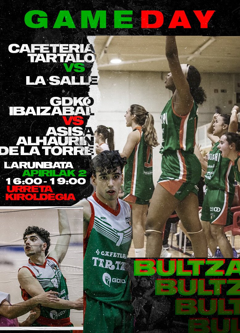 🔥BIHAR🔥

📣Berriz ere, plan bikoitza Urretan!!

#2aNac💚
🕓16:00 
⚔️ <a href="/lasallebasket/">lasallebasket</a>💛

#LF2💚
🕓19:00
⚔️ <a href="/CBAlhaurinTorre/">CB Alhaurín de la Torre</a> 💛💙

➡️Beti zutik, beti borrokan, BULTZA!💪