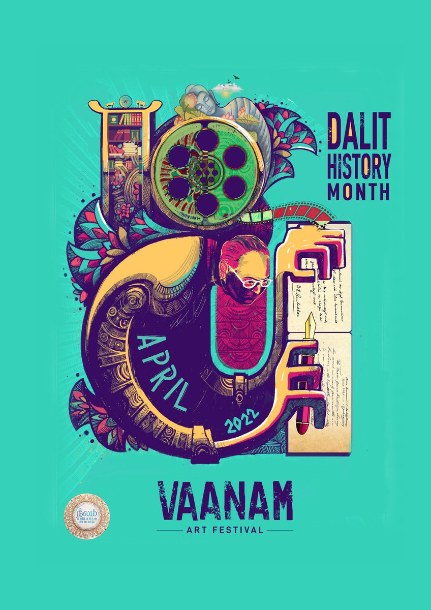 Happy to launch Vaanam fest 2022 official poster! Be truthful. Take refuge in truth. Never surrender to anybody! - Buddha Vaanam Art Festival - Let’s Reclaim and Rewrite History! @beemji #DalitHistoryMonth #தலித்வரலாற்றுமாதம் #vaanamartfestival #வானம்கலைத்திருவிழா