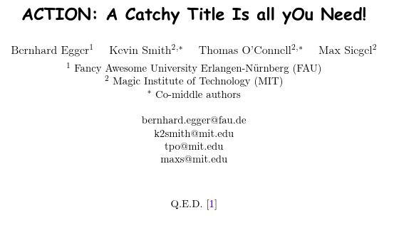 Bernhard Egger (@visionbernie) on Twitter photo We proudly present our newest paper entitled "ACTION: A Catchy Title Is all yOu Need!"
eggerbernhard.ch/action.pdf
This is joint work with awesome <a href="/realkevinsmith/">Kevin Smith</a>, marvelous <a href="/thomaspocon/">Thomas O'Connell</a> and twitterless Max Siegel
The paper will likely be presented at <a href="/sigbovik/">Special Interest Group on Harry Q. Bovik</a>
1/n We proudly present our newest paper entitled "ACTION: A Catchy Title Is all yOu Need!"
eggerbernhard.ch/action.pdf
This is joint work with awesome <a href="/realkevinsmith/">Kevin Smith</a>, marvelous <a href="/thomaspocon/">Thomas O'Connell</a> and twitterless Max Siegel
The paper will likely be presented at <a href="/sigbovik/">Special Interest Group on Harry Q. Bovik</a>
1/n