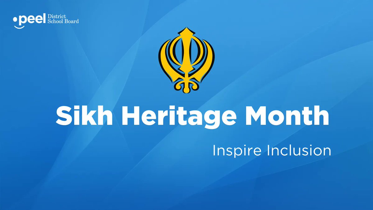The Peel District School Board recognizes April as Sikh Heritage Month in recognition of the significant contributions and achievements of Sikh Canadians and communities throughout the world.