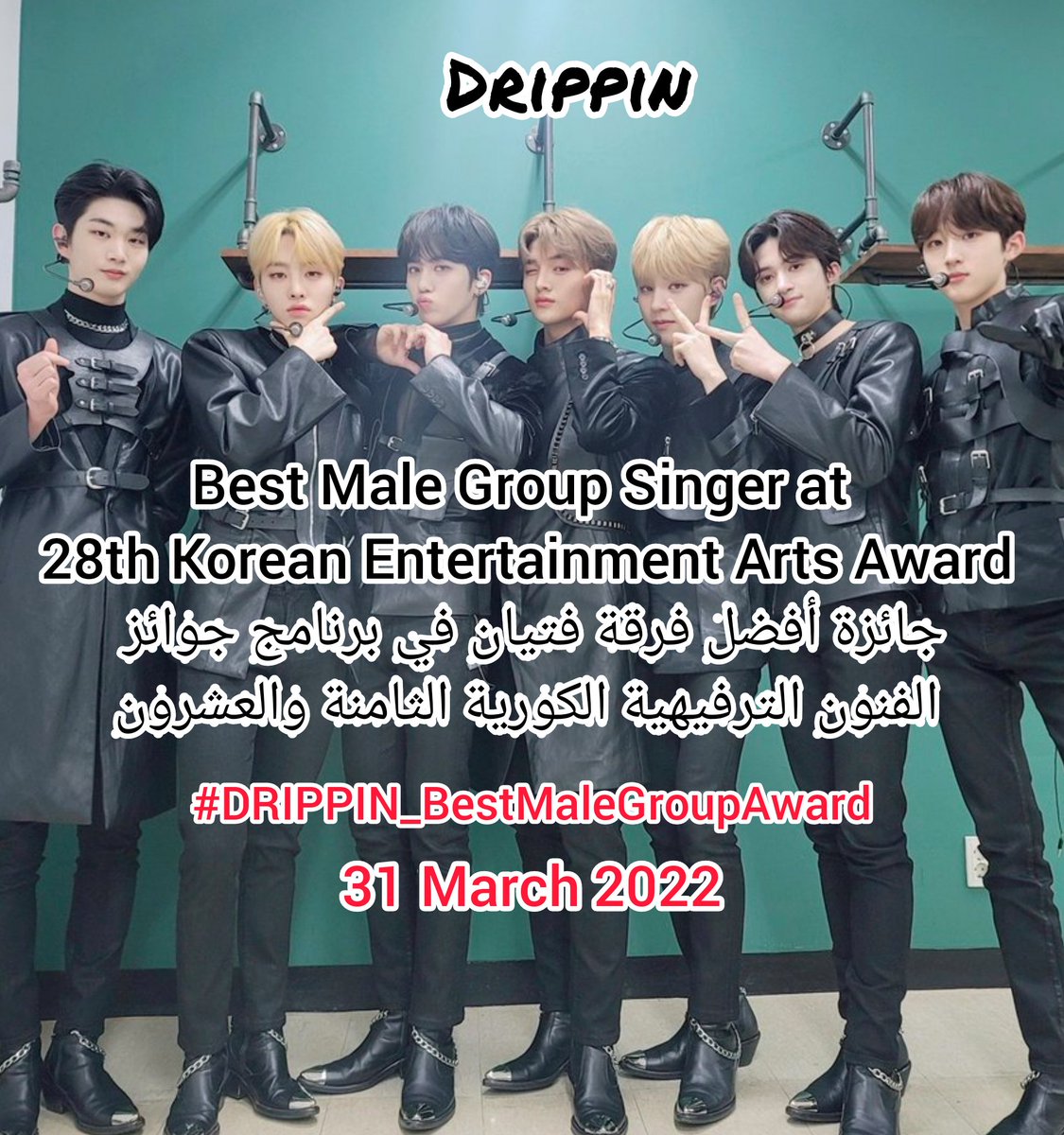 ByunRaheel's tweet photo. #DRIPPIN_BestMaleGroupAward
Best Male Group Singer at 28th Korean Entertainment Arts Award
https://t.co/yjjhPNvO7U
#drippin #wearedrippin #kpop #دريبين #كيبوب https://t.co/SFWOSylzMA