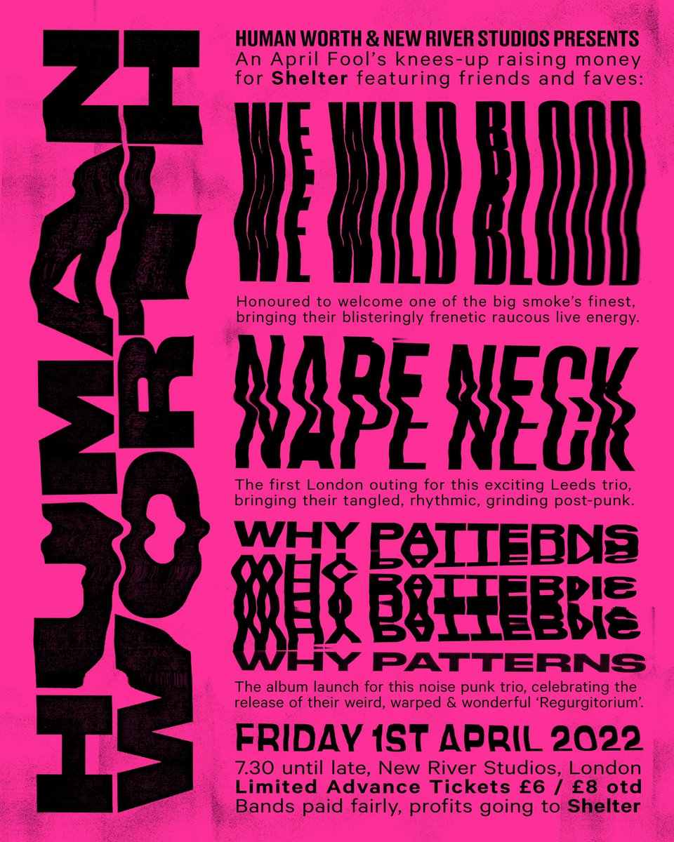 humanworthmusic's tweet photo. TONIGHT!!! Canβt bloody wait for this belter of an #AprilFoolsDay charity night @NewRiverStudios with noisy beauts #WeWildBlood, #NapeNeck & #WhyPatterns raising money for @Shelter ππ€π₯ Tickets off sale today at 2pm!! https://t.co/RlKzt1i3rB https://t.co/D2AvSMLeF4