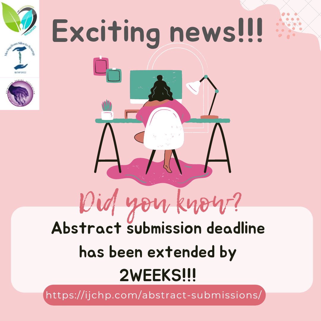 ijchp2022's tweet photo. 🔊🔊🔊 Exciting News! Abstract submission deadline extended till 14th of April 2022 by popular demand! 
https://t.co/0eL0nbaMfr
@mna_nurses_ @ebp_maldives @MoHmv @MoYSCEmv @CNurseVolunteer
@HopeforWomenmv
Check out our website for more information! https://t.co/ALdekgBv4h 👇👇👇 https://t.co/75kc3GPnBq